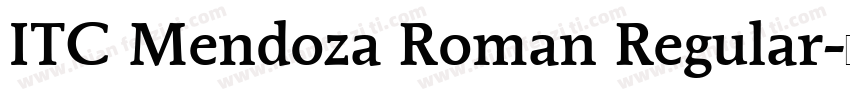 ITC Mendoza Roman Regular字体转换